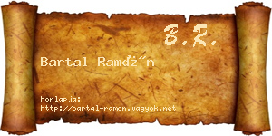 Bartal Ramón névjegykártya